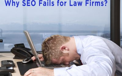 7 Reasons Why SEO Fails For Law Firms